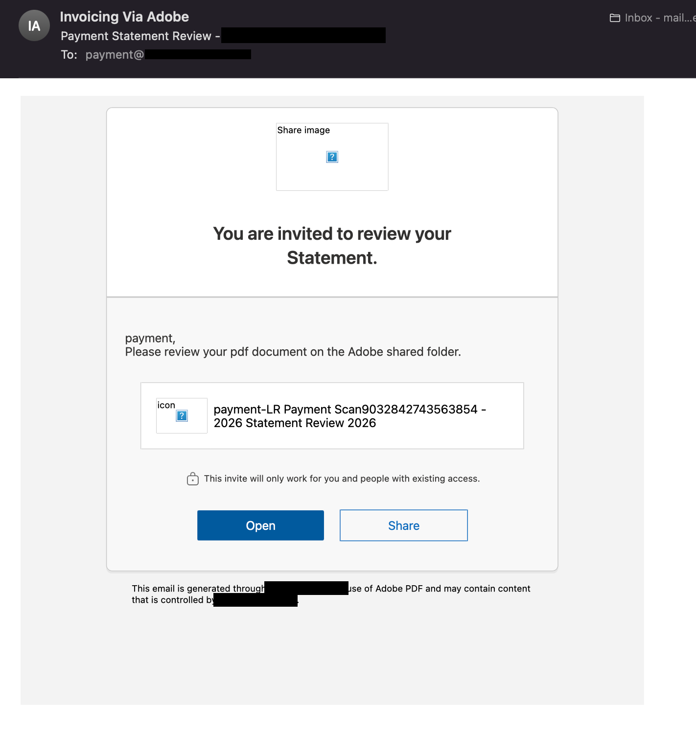 Die Phishing-Mail im Mailclient: Absender "Invoicing Via Adobe", Betreff "Payment Statement Review", Empfängerdomain unkenntlich gemacht. Im Karten-Layout die Überschrift "You are invited to review your Statement.", darunter eine Dateikachel "payment-LR Payment Scan9032842743563854 - 2026 Statement Review 2026" und zwei Buttons "Open" und "Share". Alle drei Bilder werden vom Client als Platzhalter angezeigt.