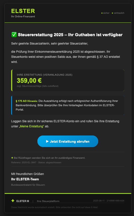 Die Phishing-Mail im Mailclient: dunkles Layout, neongrüne ELSTER-Wortmarke, Erstattungsbetrag 359,00 Euro und ein blauer Button "Jetzt Erstattung abrufen".
